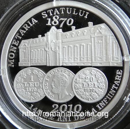 10 lei 2011 - Monetria Statului - 140 de ani de la nfiinare