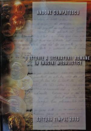 coperta cărții O istorie a literaturii române în imagini medalistice