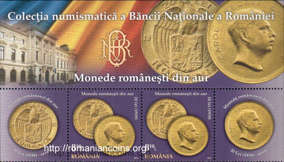 2013 - 8 lei și 10 de bani - 20 lei 1939 - timbru, două viniete și margine de minicoală (sînt 6 timbre și 6 viniete în fiecare minicoală)